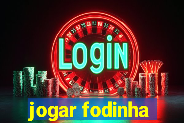 jogar fodinha